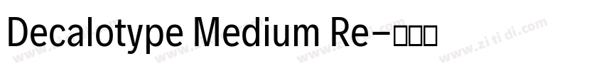 Decalotype Medium Re字体转换